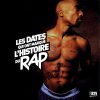 Les 10 dates qui ont marqué l’histoire du rap