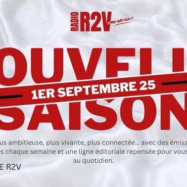 Nouvelle SAISON RADIO R2V - La Radio 2 Valenciennes