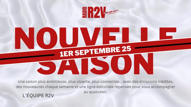 Nouvelle SAISON RADIO R2V - La Radio 2 Valenciennes